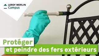 Comment protéger et peindre des fers extérieurs ? | Leroy Merlin
