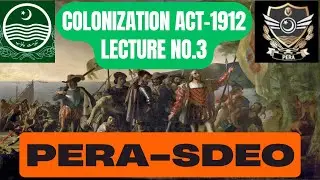 Lecture No.03-Colonization Act-1912 || Sub Divisional Enforcement Officer Online Preparation