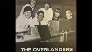 The Overlanders - Call Of The Wild