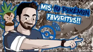 MIS 10 POKÉMON FAVORITOS