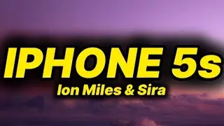 Ion Miles & Sira - IPHONE 5s (lyrics/text)