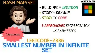Smallest Number in Infinite Set | 3 Approaches | (MICROSOFT) | Leetcode-1046 | Live Code 🧑🏻&zwj;💻