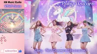 That Summer (Live version) - Baby Unicorn | New girlgroup 2026 presented by KN Music Studio