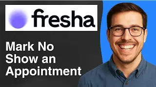How to mark no show an appointment in Fresha [2025 Easy Guide]