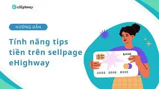 Bật t&iacute;nh năng Tips tr&ecirc;n sellpage của eHighway - Global Dropshipping Platform | EHighway Guide