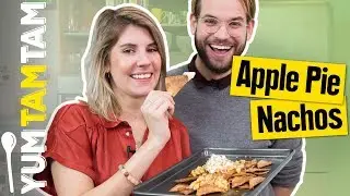 APPLE PIE NACHOS // Sind S&Uuml;SSE NACHOS BESSER als SALZIGE? // #yumtamtam