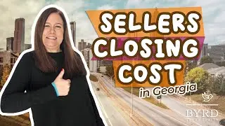 Seller Closing Costs in Georgia