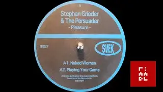Stephan Grieder & The Persuader &ndash; Pleasure
