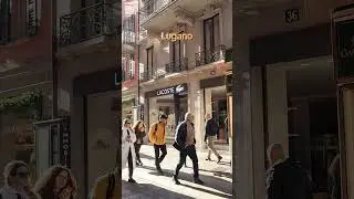 Via Nassa: Glimpse of Glamour in Lugano 💍✨🕰️ #lugano #swisscity #luganoswitzerland