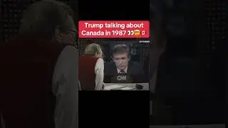 Trump talking about Canada in 1987 👀🤯🇨🇦 🎥 thanks to: CNN