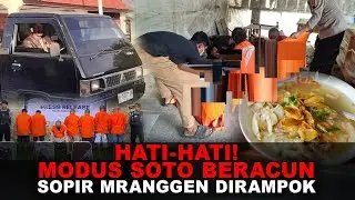 HATI-HATI‼️PERAMPOKAN MODUS MAKAN SOTO. KEJADIAN DI SOLO MENIMPA SOPIR MRANGGEN