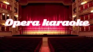Opera karaoke   Vissi d'arte vissi d'amore—Tosca