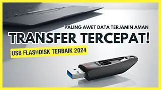 BARU! 10 Rekomendasi FLASHDISK TERBAIK 2024 &ndash; Super Awet, Kapasitas Besar, Simpan Data Aman