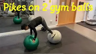 Pikes on 2 Swiss stability gym balls, advanced core training - JAMES TANG FITNESS