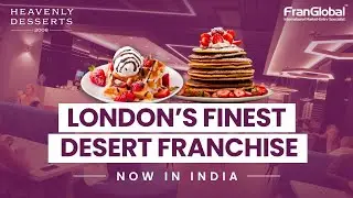 HEAVENLY DESSERTS Franchise Opportunity in India | International Franchise Opportunity | FranGlobal