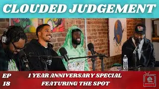 Cloud TV Visits The Spot for 1 Year Anniversary! | Clouded Judgement Podcast