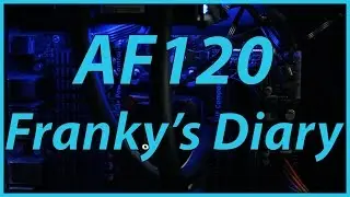 Franky's Diary 02 - Corsair AF120 (Airflow vs Static Pressure for Watercooling)