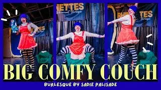 Big Comfy Couch Burlesque - Sadie Palisade at Boobtube Burlesque Show with The Rhinettes Nov. 2025