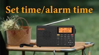 XHDATA D-109WB  How to Set the Time and Alarm ？