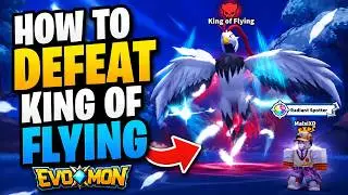How To Defeat King of Flying in Evomon (Full Guide)