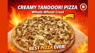 Creamy Tandoori Pizza 🍕 | Whole Wheat Half-and-Half Healthier Pizza