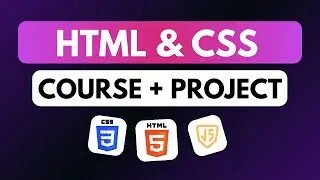 HTML CSS Full Course With Projects