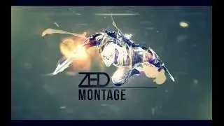 Zed Montage  #1 S6 | Crazy Zed