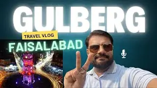 Faisalabad Gulberg in 2025 | دیکھیں area ka گلبرگ