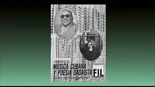 MUSICA CUBANA Y DADAISMO - ARCHIVOS ANBA FIL