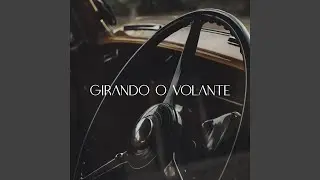 Girando o Volante