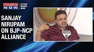 Congress leader Sanjay Nirupam on BJP-NCP alliance, says 'Cong should not have gone with Shiv Sena'
