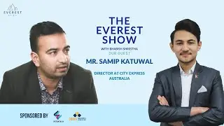The Everest Show | Our Guest Mr. Samip Katuwal. | #EverestNews
