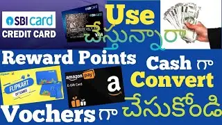 How to Redeem SBI Credit Card Reward Points into Flipkart Vocher or Amazon Vocher Telugu | Part -1