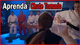 COBRA KAI: Como Fazer O Chute Tornado Voador De Sam Larusso!