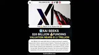 🚨 xAI Seeks $20 Billion Funding: Valuation Nears $1.2 Trillion! 🚨