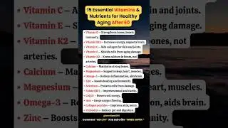 15 Essential Vitamins & Nutrients for Healthy Aging After 60