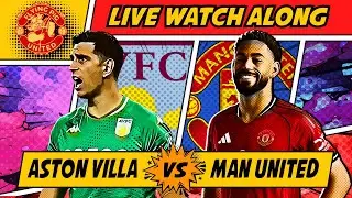 Aston Villa VS Manchester United 2-1 LIVE WATCH ALONG Premier League