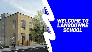 Welcome to Lansdowne School