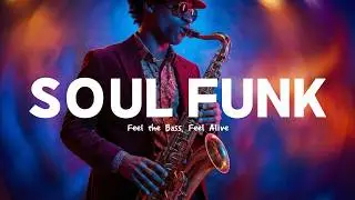 Soul Funk | Deep Soul | Vol.23 | Funk for Night Walks & City Calm