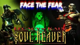 Soul Reaver Face the fear Part1