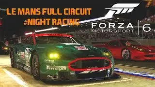 Forza 6 - Le Mans #Night Racing / Aston Martin DB9R  #XBOX ONE