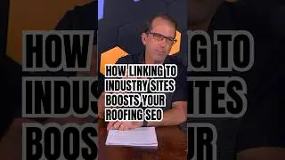 How Linking to Industry Sites Boosts Your Roofing SEO #rooferseo #roofingmarketing #businessgrowth