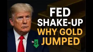 Trumps Fed Shake-Up: Impact on Gold Prices Explained