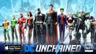 DC UNCHAINED First Gameplay Walkthrough Part 1