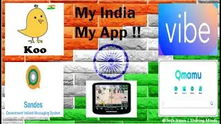 My India My App ! Facebook Twitter WhatsApp Google Maps & Search Engine alternative India owned App