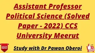Assistant Professor Political Science (Solved Paper - 2022) CCS University Meerut