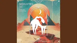 Mouliyten (Monostone Remix)