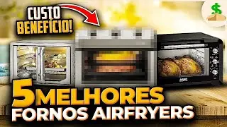 De 25 a 42 LITROS! Qual &eacute; o MELHOR FORNO AIRFRYER em 2026? TOP 5 Melhores AIRFRYERS FORNO DE BANCADA