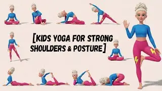 Kids Yoga for Strong Shoulders & Posture | Yoga for Kids to Stand Tall