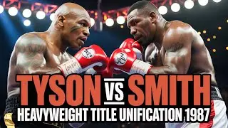 &ldquo;Mike Tyson vs Bonecrusher Smith | Heavyweight Title Unification 1987 &ndash; Full Fight Breakdown